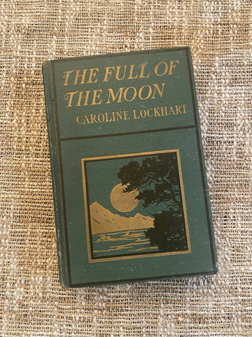 The Full of the Moon Book 1914