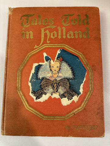 Tales told in Holland Vintage Book w/illustrations