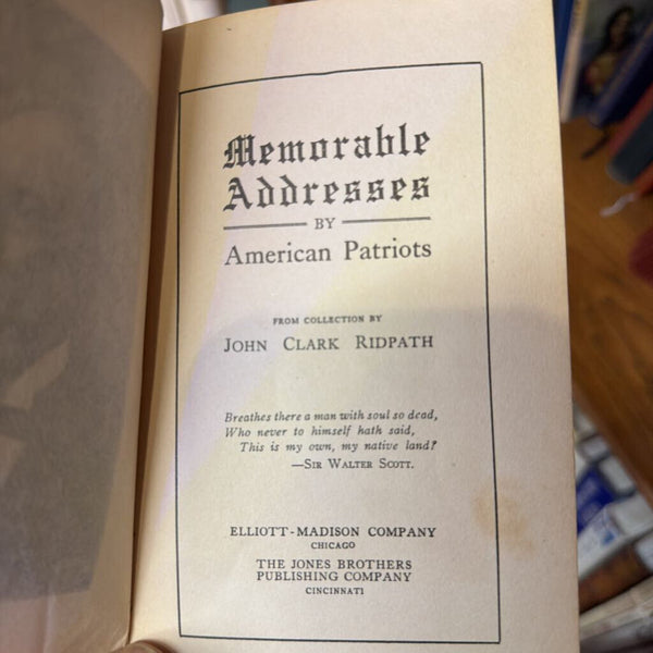Memorable Addresses by American Patriots