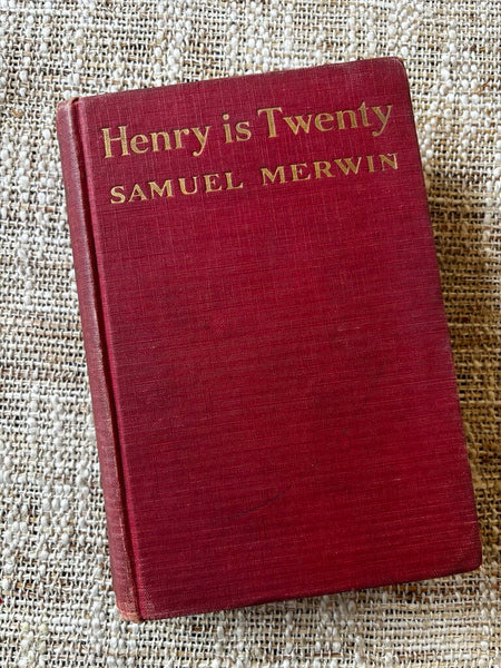 Henry is Twenty Book 1918