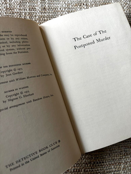 The Case of the Postponed Murder- Erle S Gardner / Murder in Waiting- M Eberhart
