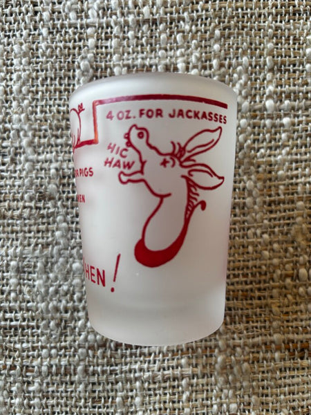 Vintage "Say When" 4 Oz Frosted Hazel/Atlas Shot Glass